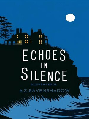 cover image of Echoes in Silence